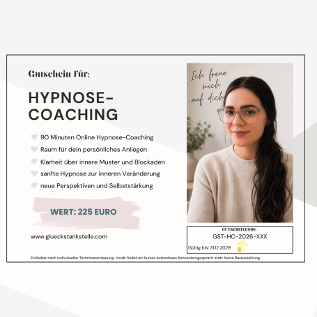 Gutschein für Hypnose-Coaching, 90 Minuten Online-Hypnose-Coaching bei der Glückstankstelle