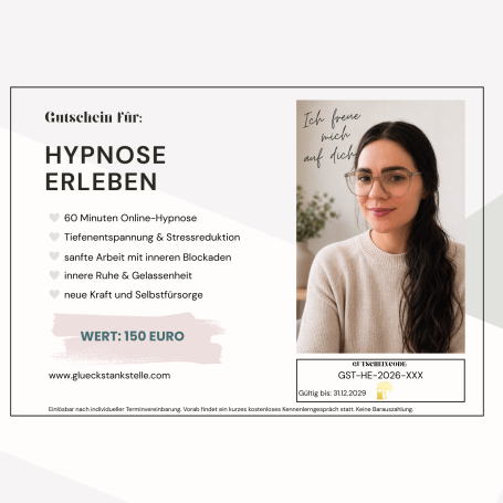 Gutschein für Hypnose erleben – 60 Minuten Online-Hypnose bei der Glückstankstelle